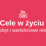 Jak znaleźć cel w życiu?